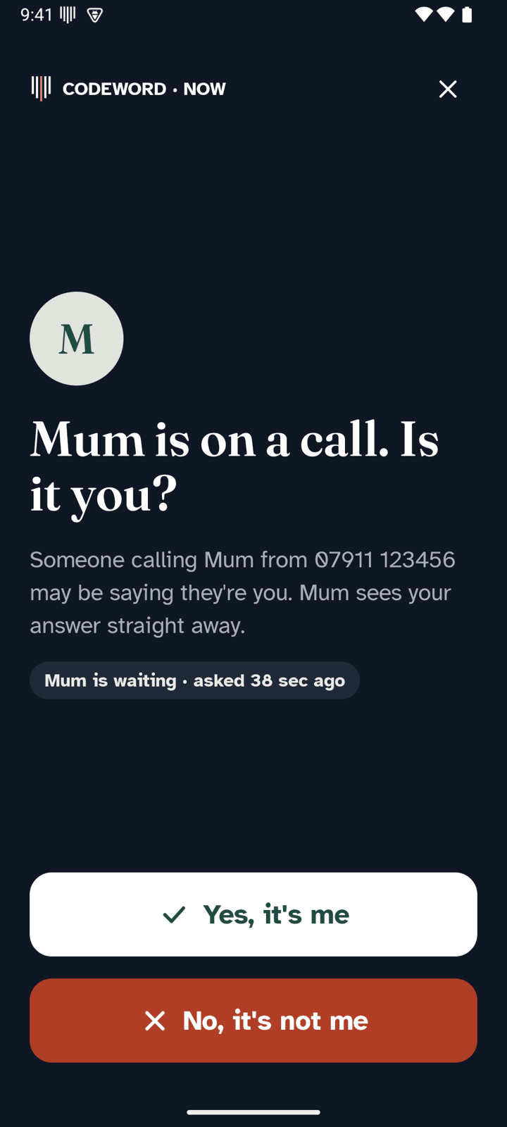 Codeword on Tom’s phone: “Mum is on a call. Is it you?” with buttons Yes, it’s me and No, it’s not me.