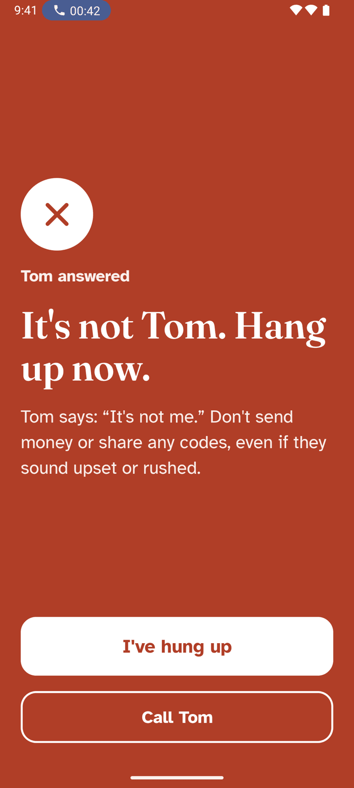 Codeword on Mum’s phone, in red: “It’s not Tom. Hang up now. Tom says: It’s not me. Don’t send money or share any codes.”